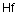 Hafnium 7440-58-6