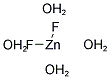 Zinc fluoride tetrahydrate 13986-18-0