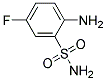 1992-90-1  Benzenesulfonamide, 2-amino-5-fluoro- (7CI,8CI,9CI)