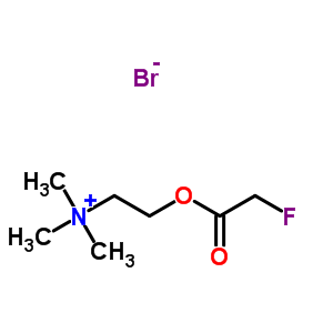 462-65-7  2-[(fluoroacetyl)oxy]-N,N,N-trimethylethanaminium bromide