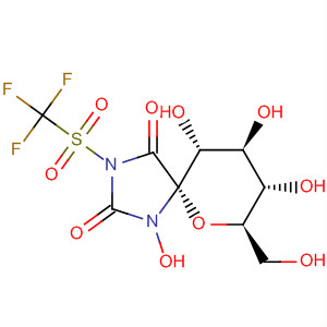 391871-55-9  6-Oxa-1,3-diazaspiro[4.5]decane-2,4-dione,1,8,9,10-tetrahydroxy-7-(hydroxymethyl)-3-[(trifluoromethyl)sulfonyl]-,(5S,7R,8S,9S,10R)-