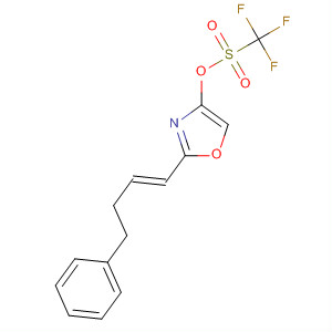 389578-36-3  Methanesulfonic acid, trifluoro-, 2-[(1E)-4-phenyl-1-butenyl]-4-oxazolylester