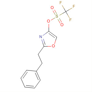 389578-44-3  Methanesulfonic acid, trifluoro-, 2-(2-phenylethyl)-4-oxazolyl ester