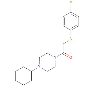 485795-99-1  Piperazine, 1-cyclohexyl-4-[[(4-fluorophenyl)thio]acetyl]-