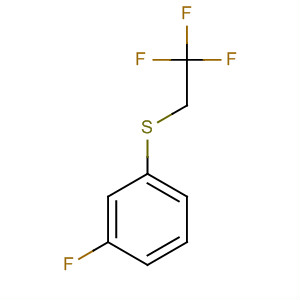 62158-90-1  Benzene, 1-fluoro-3-[(2,2,2-trifluoroethyl)thio]-