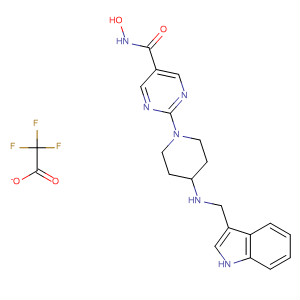 875320-69-7  5-Pyrimidinecarboxamide,N-hydroxy-2-[4-[(1H-indol-3-ylmethyl)amino]-1-piperidinyl]-,trifluoroacetate (salt)