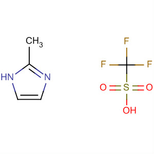 869728-20-1  Methanesulfonic acid, trifluoro-, compd. with 2-methyl-1H-imidazole(1:1)