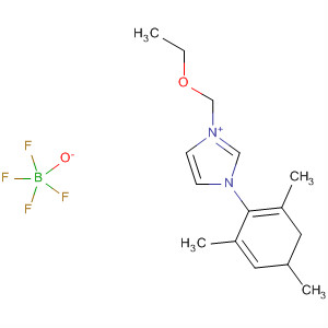 909030-78-0  1H-Imidazolium, 1-(ethoxymethyl)-4,5-dihydro-3-(2,4,6-trimethylphenyl)-,tetrafluoroborate(1-)
